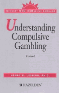 Understanding Compulsive Gambling - Lesieur, Henry