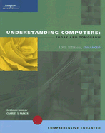 Understanding Computers: Today and Tomorrow, Comprehensive Enhanced - Morley, Deborah, and Parker, Charles S, PH.D.