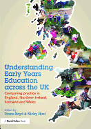 Understanding Early Years Education Across the UK: Comparing Practice in England, Northern Ireland, Scotland and Wales