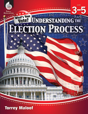 Understanding Elections Levels 3-5 - Maloof, Torrey