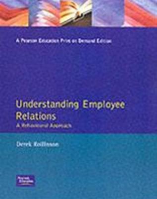 Understanding Employee Relations: A Behavioural Approach - Rollinson, Derek