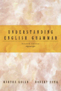 Understanding English Grammar - Kolln, Martha J, and Funk, Robert W