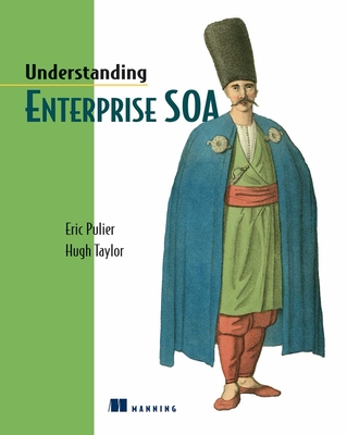 Understanding Enterprise Soa - Pulier, Eric