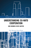 Understanding Eu-NATO Cooperation: How Member-States Matter