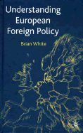 Understanding European Foreign Policy