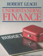 Understanding Finance - Leach, Robert