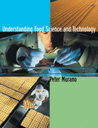 Understanding Food Science and Technology (Non-Infotrac Version)