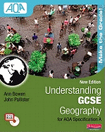 Understanding GCSE Geography for AQA A New Edition: Student Book