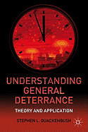 Understanding General Deterrence: Theory and Application