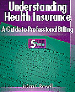 Understanding Health Insurance: A Guide to Professional Billing