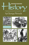 Understanding History: Marxist Essays