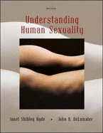 Understanding Human Sexuality with PowerWeb - Hyde, Janet Shibley, and DeLamater, John D.