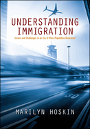 Understanding Immigration: Issues and Challenges in an Era of Mass Population Movement