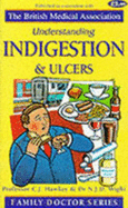 Understanding Indigestion and Ulcers