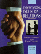 Understanding Industrial Relations - Farnham, David