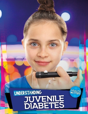 Understanding Juvenile Diabetes - Duhig, Holly, and Rintoul, Drue (Designer)