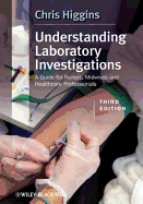 Understanding Laboratory Investigations: A Guide for Nurses, Midwives and Health Professionals