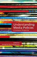 Understanding Media Policies: A European Perspective