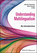 Understanding Multilingualism: An Introduction