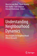 Understanding Neighbourhood Dynamics: New Insights for Neighbourhood Effects Research