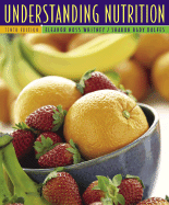 Understanding Nutrition - Whitney, Eleanor Noss, Ph.D., R.D., and Rolfes, Sharon Rady, and Whitney, Ellie