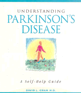 Understanding Parkinsons Disease: A Self-Help Guide