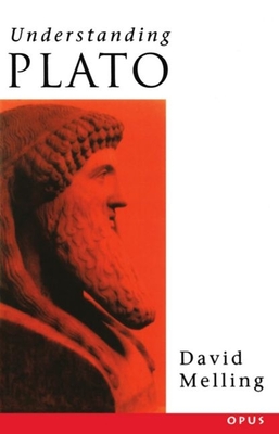 Understanding Plato - Melling, David J