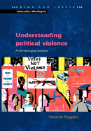 Understanding Political Violence: A Criminological Approach