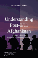 Understanding Post-9/11 Afghanistan: A Critical Insight Into Huntington's Civilizational Approach