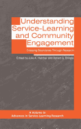 Understanding Service-Learning and Community Engagement: Crossing Boundaries Through Research