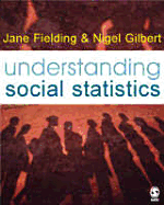 Understanding Social Statistics - Fielding, Jane L, and Gilbert, Nigel