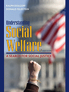 Understanding Social Welfare: A Search for Social Justice