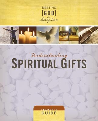 Understanding Spiritual Gifts, Leader's Guide (Meeting God in Scripture) - Redding, Mary Lou