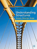 Understanding Structures: Analysis, Materials, Design