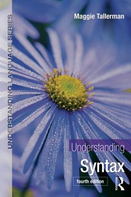 Understanding Syntax - Tallerman, Maggie