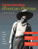 Understanding the American Promise, Combined Volume: A Brief History of the United States