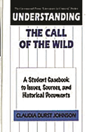 Understanding the Call of the Wild: A Student Casebook to Issues, Sources, and Historical Documents