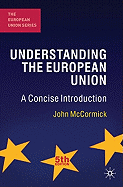 Understanding the European Union: A Concise Introduction