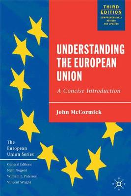 Understanding the European Union: A Concise Introduction - McCormick, John