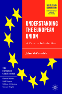 Understanding the European Union, Second Edition: A Concise Introduction