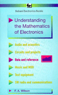 Understanding the Mathematics of Electronics