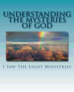 Understanding the Mysteries of God: June 2017 Update