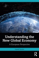 Understanding the New Global Economy: A European Perspective