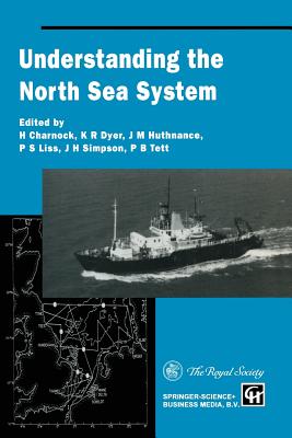 Understanding the North Sea System - Charnock, H, and Dyer, K R, and Huthnance, J M