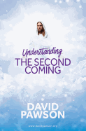 UNDERSTANDING The Second Coming