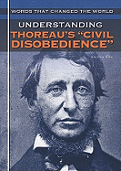 Understanding Thoreau's "Civil Disobedience"