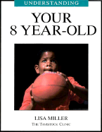 Understanding Your 8 Year Old