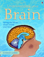 Understanding Your Brain - Treays, Rebecca