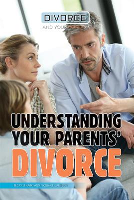 Understanding Your Parents' Divorce - Lenarki, Becky, and Calhoun, Florence