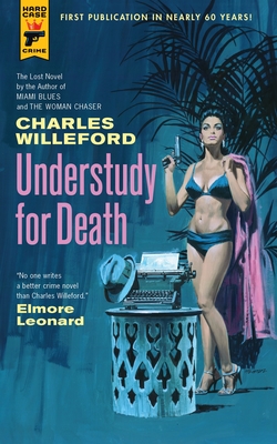 Understudy for Death - Willeford, Charles